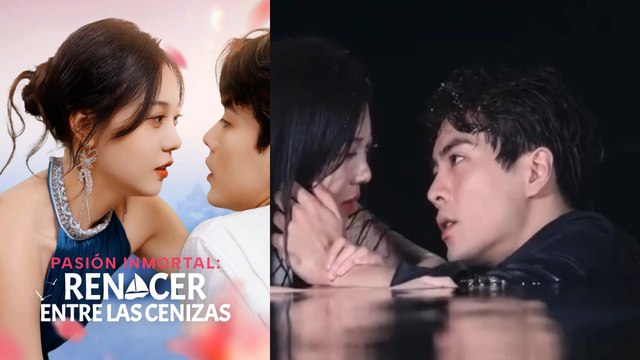 [Doblado ES] Pasión Inmortal- Renacer entre las Cenizas Completo En Español