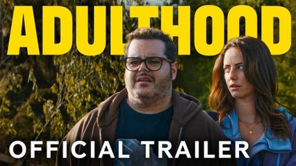 Adulthood Trailer 🎬