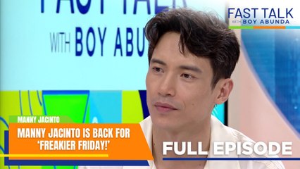 Fast Talk with Boy Abunda: Manny Jacinto joins the chaos in 'Freakier Friday!' (Full Episode 656)