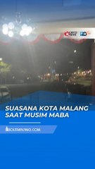 SUASANA KOTA MALANG SAAT MUSIM MABA