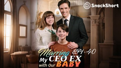 Marrying My CEO Ex with Our Baby #full movie