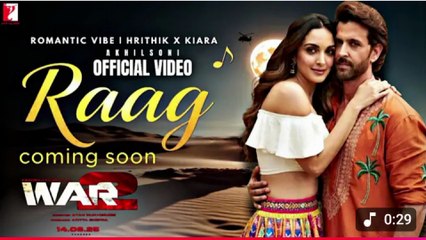 Raag Song Teaser | WAR 2 | Akhil Soni | Hrithik Roshan, Kiara | Pritam, Arijit Singh | Romantic Song