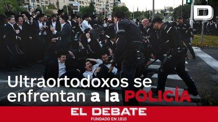 Ultraortodoxos israelíes se enfrentan a la policía en protestas contra el servicio militar obligatorio