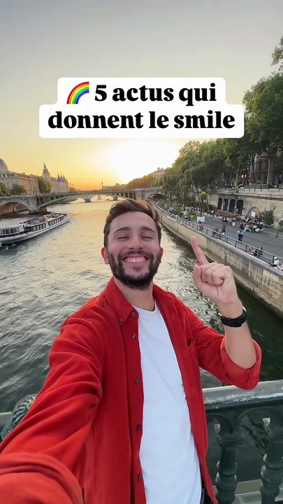5 actus qui donnent le smile !