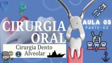 Cirurgia II /// AULA 03 - Cirurgia Dento Alveolar - Marinha - Odontologia