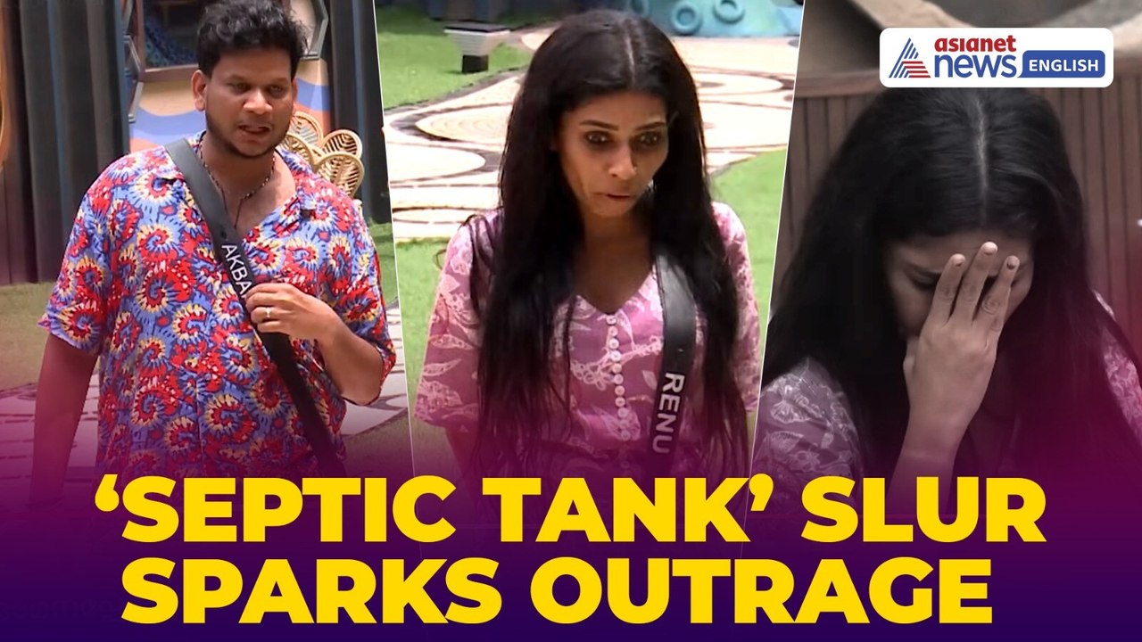 Bigg Boss Malayalam 7: Akbar’s ‘Septic Tank’ Slur on Renu Sudhi Sparks Outrage, Wins Task Power