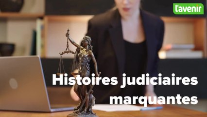 Les histoires judiciaires de la semaine du 10 août 2025