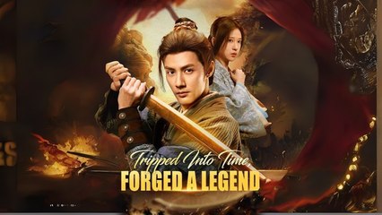 Rise Of The Ragged Hero / Tripped Into Time Forged A Legend | Chinese Drama #shortfilms