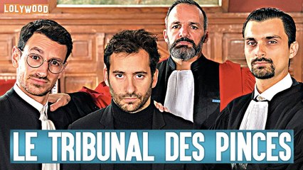Le Tribunal des Pinces