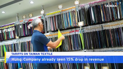 Taiwan's Textile Firm Weathering Storm of U.S. Tariffs