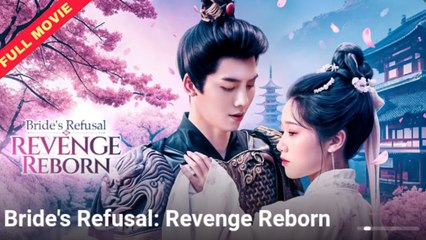 Bride's Refusal Revenge Reborn