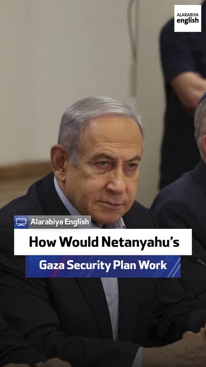 How Would Netanyahu’s Gaza Security Plan Work?