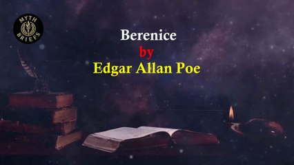 Summary of Berenice by Edgar Allan Poe