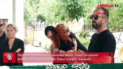 Münir Özkul'un eşi Umman Özkul son yolculuğuna uğurlandı