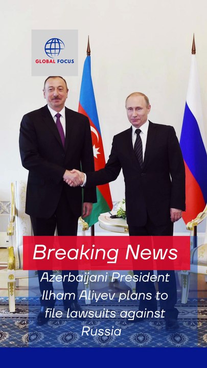 Azerbijan and Russia plane crash dispute.