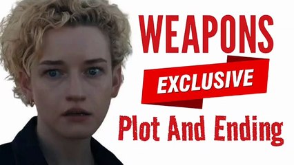 Weapons (2025)_ Exclusive Plot And Ending