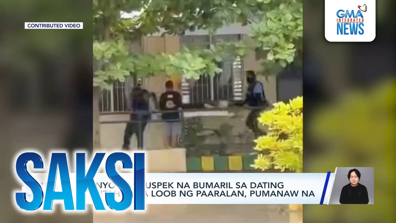 18-anyos na suspek na bumaril sa dating kasintahan sa loob ng paaralan, pumanaw na | Saksi