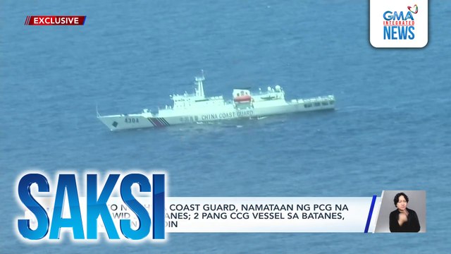Barko ng China Coast Guard, namataan ng PCG na tumawid sa Batanes; 2 pang CCG vessel sa Batanes, mino-monitor din | Saksi