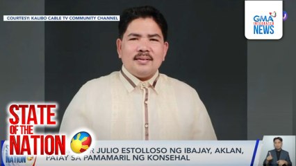 Vice Mayor Julio Estolloso ng Ibajay, Aklan, patay sa pamamaril ng konsehal | SONA