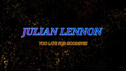 Julian Lennon - Too late for goodbyes (KARAOKE)