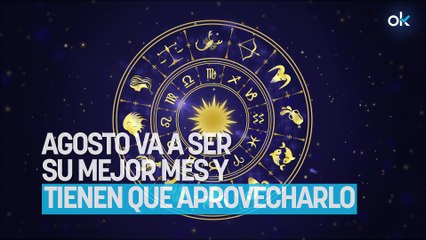 Los signos del zodiaco que están de enhorabuena: Agosto va a ser su mejor mes y tienen que aprovecharlo