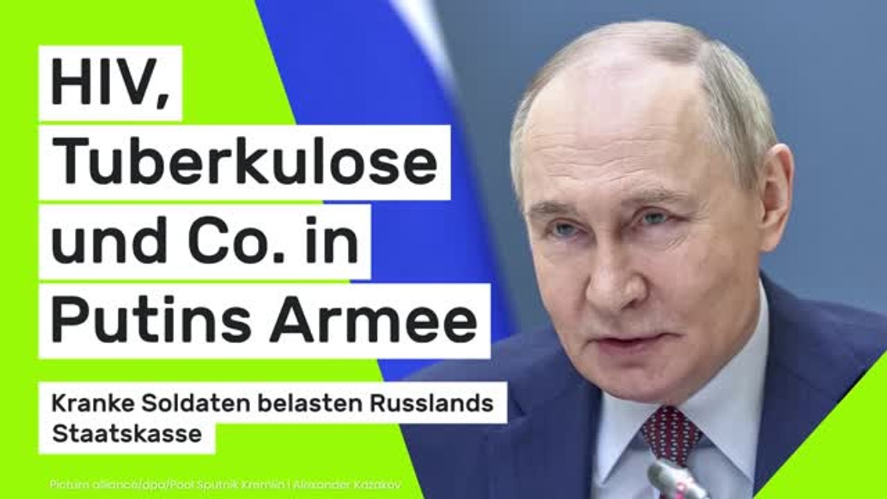 Infektionskrankheiten breiten sich aus: Kranke Soldaten belasten Putins Staatskasse