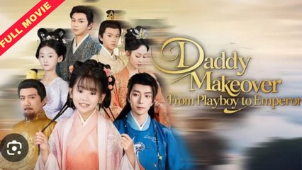 - Daddy Makeover From Playboy To Empress
