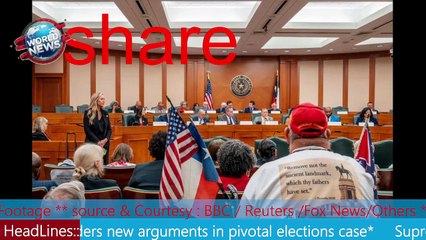 Supreme Court orders new arguments in pivotal elections case MHM NEWS