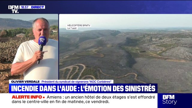 Feu fixé dans l'Aude: Il faudra tirer beaucoup de leçons , souligne Olivier Verdale, président du syndicat de vignerons AOC Corbières