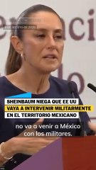 Claudia Sheinbaum niega intervención de Estados Unidos