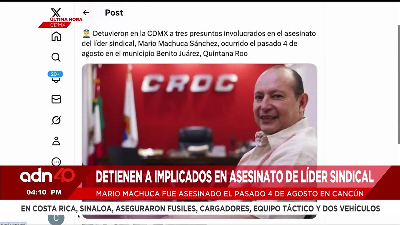 🚨¡Última Hora! Detienen a implicados en el asesinato del líder sindical Mario Machuca en Cancún
