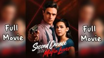 Second Chance With Mafia Lover Full