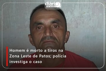 Homem é morto a tiros na Zona Leste de Patos; polícia investiga o caso