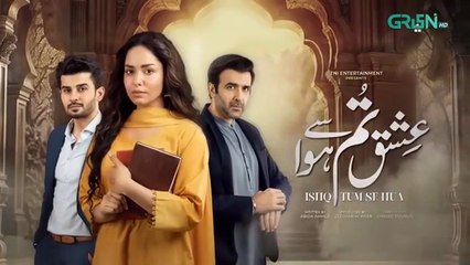 Ishq Tum Se Hua Episode 14   - Fahad Sheikh - Sukaina Khan