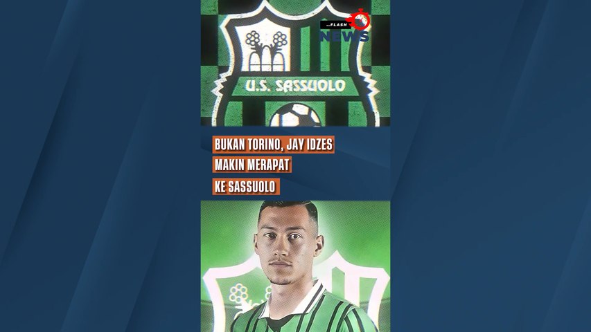Bukan Torino, Jay Idzes Makin Merapat ke Sassuolo