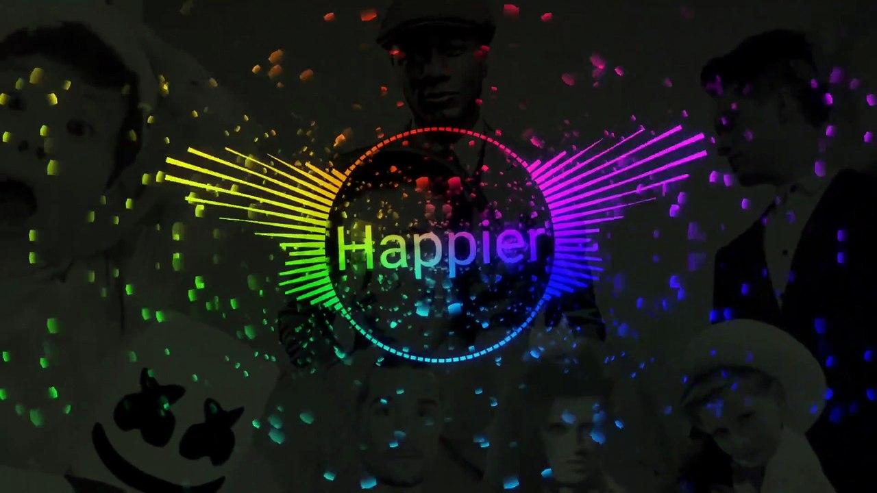 Happier (Feat. Bastille) (ME Remix Mashup)