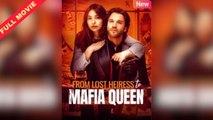Completed From Lost Heiress To Mafia Queen