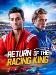 Return of the Racing King stardusttv 3full movie