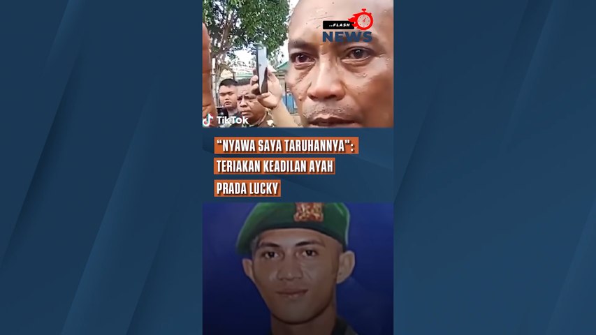 “Nyawa Saya Taruhannya” : Teriakan Keadilan Ayah Prada Lucky