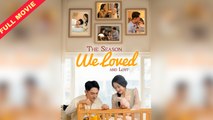 - The Season We Loved And Lost