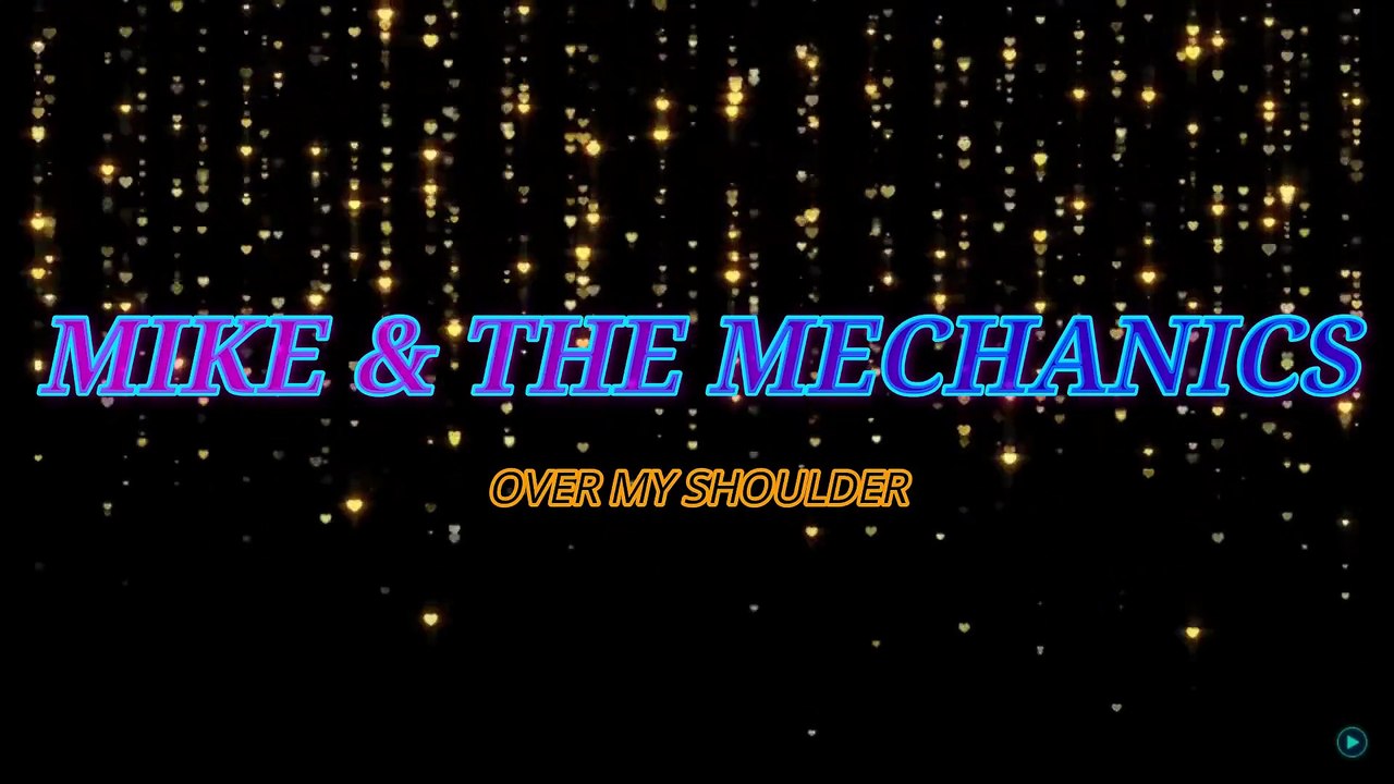 Mike & The Mechanics - Over My Shoulder (KARAOKE)