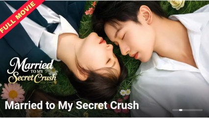 Married To My Secret Crush