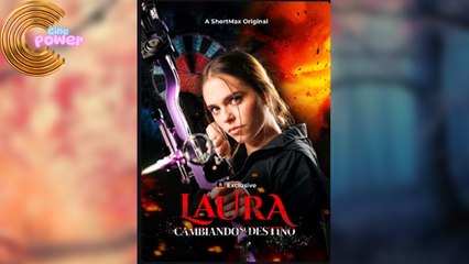 Laura Cambiando su Destino en Español