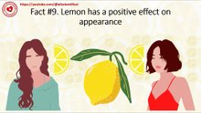 Lemon has a positive effect on appearance