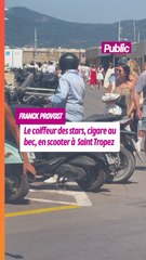 Franck Provost se balade, cigare au bec, en scooter à Saint Tropez