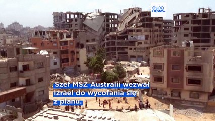 Światowi przywódcy krytykują decyzję Izraela o przejęciu kontroli nad miastem Gaza