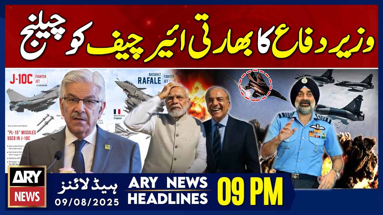 Khawaja Asif challenges Indian Air Chief | ARY News 9 PM Prime Time Headlines | 9th Aug 2025