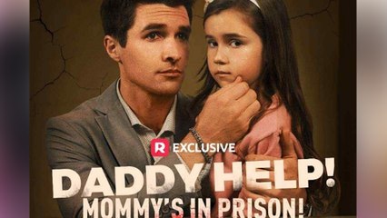Daddy Help! Mommy's In Prison