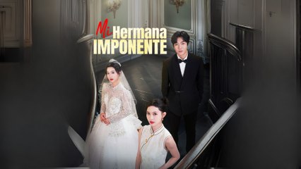 Esp Mi Hermana Imponente Completo - Completo EspañOl