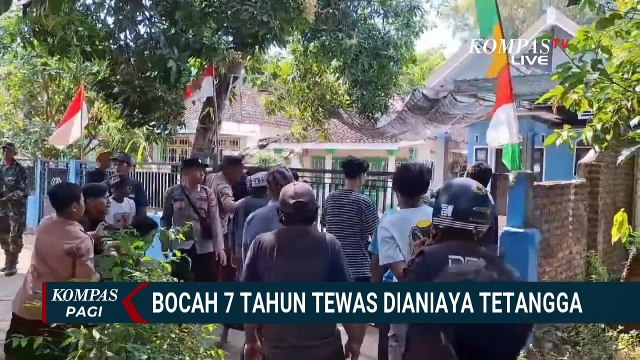 Keterangan Polisi soal Bocah 7 Tahun di Pasuruan Tewas Dianiaya Tetangga | KOMPAS PAGI